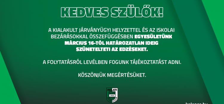 Szünetelnek az edzések Szünetelnek az edzések
