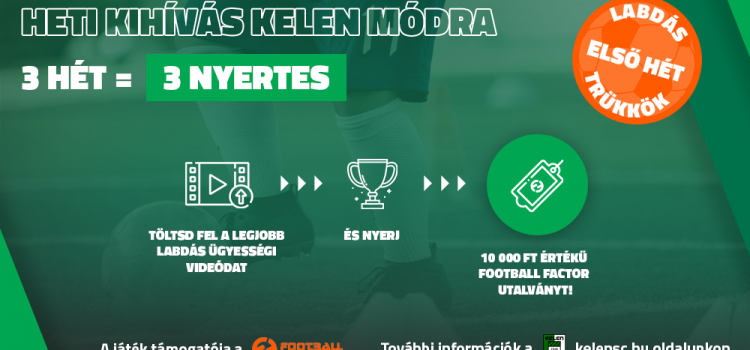 Heti kihívások Kelen módra Heti kihívások Kelen módra